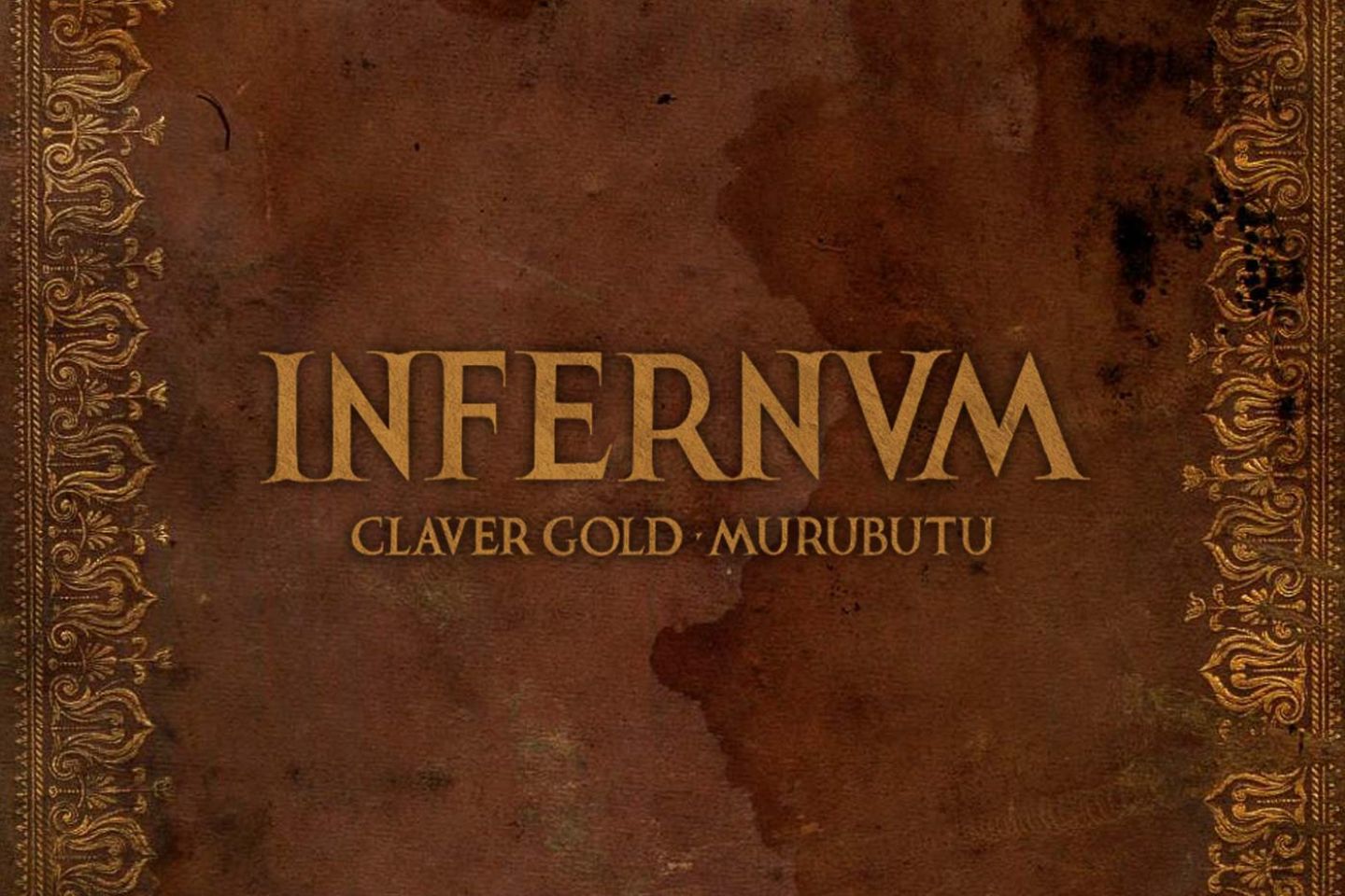 Claver Gold & Murubutu “Infernvm” (Glory Hole Records, 2020)