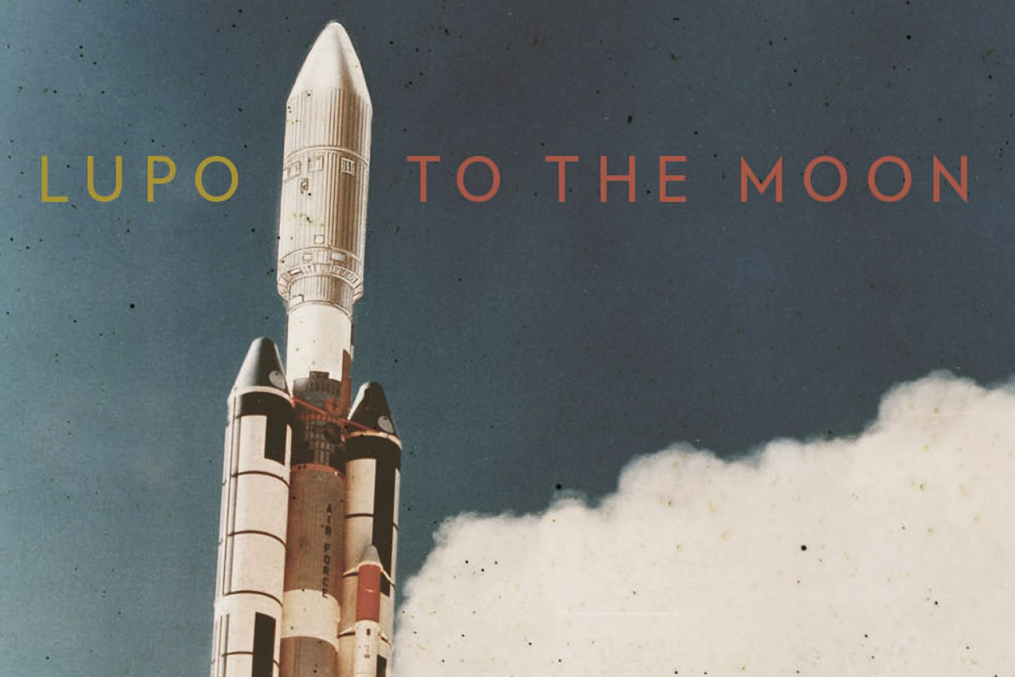 Lupo “To the Moon” (Riff Records/Grand Tree House Records, 2019)
